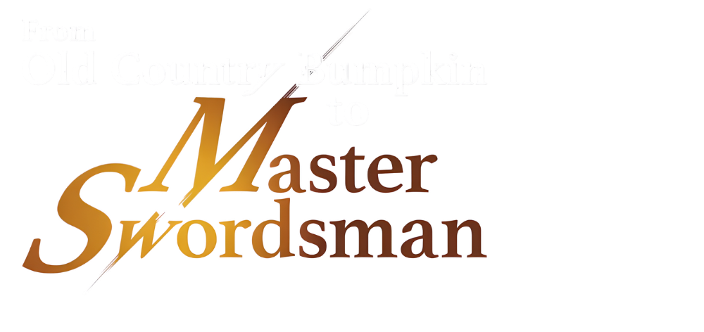 From Old Country Bumpkin To Master Swordsman Merch
